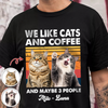 Custom Photo I Like Cats And Coffee Personalized Dark Shirt For Cat Lovers LM32 895105