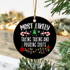 Most Likely To Ceramic Ornament Personalized Christmas Gift TH10 894899