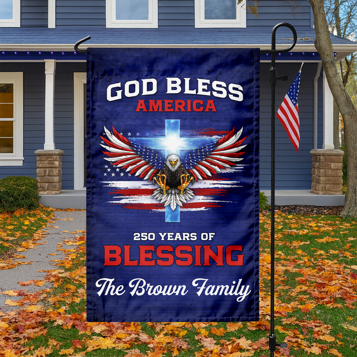 250 Years Of Blessing 250th Anniversary USA Patriotic Personalized Garden Flag HO82 900992