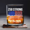 USA 250 Strong Flag American States Patriotic Whiskey Glass LM32 895337