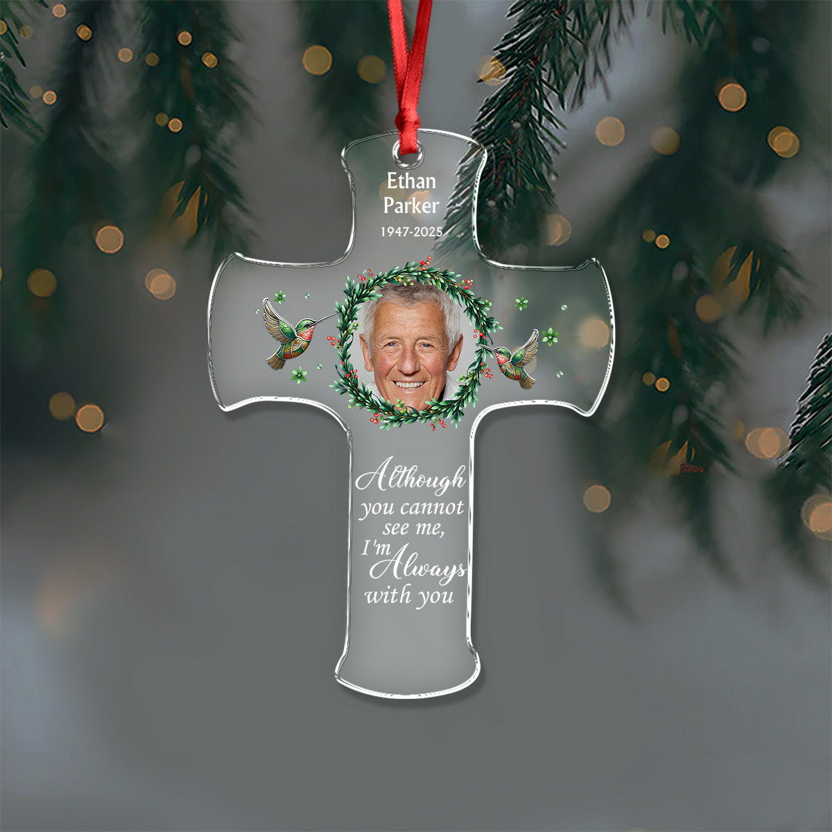 Custom Photo I'm Always With You Memorial Acrylic Ornament TH10 896257