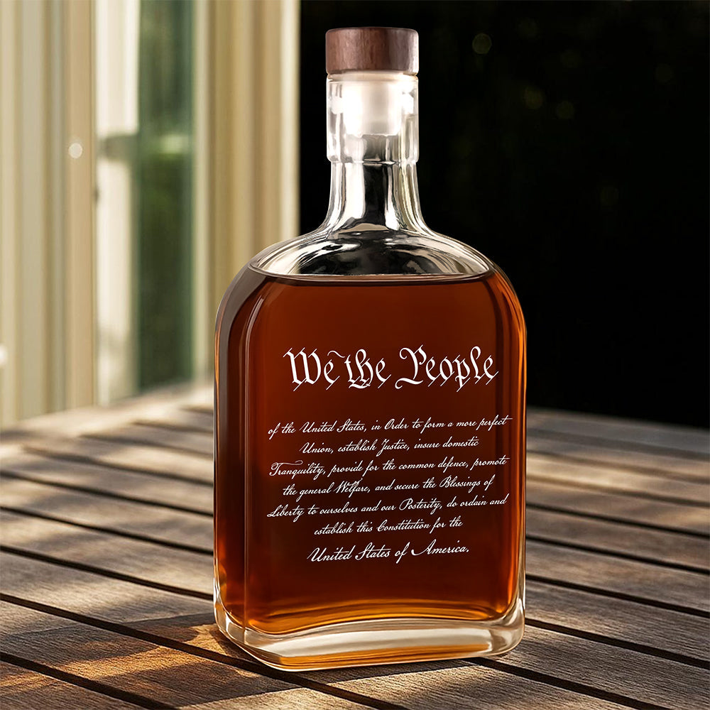 We The People Sympathy Quote For 250 Years of Freedom Whiskey Bottle LM32 895481