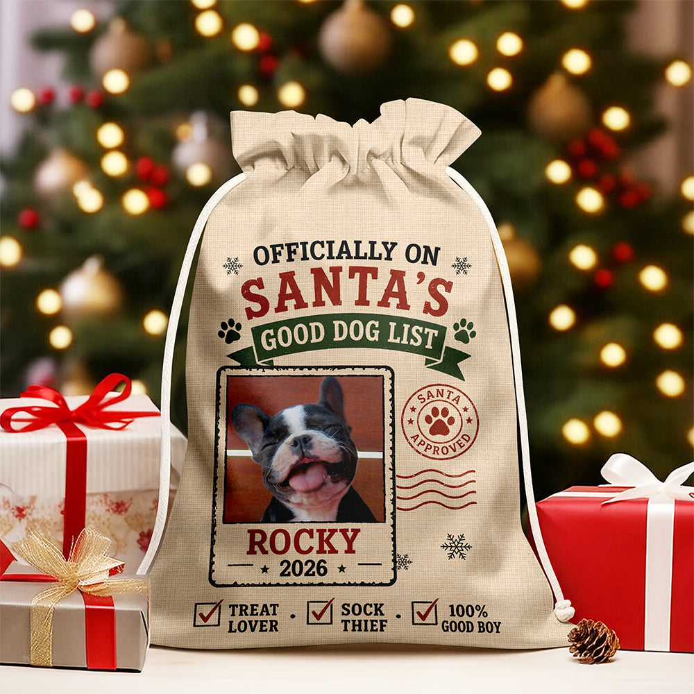 Personalized Dog Photo Good Dog List Christmas Santa Sack For Dog Mom Dad CH07 180454