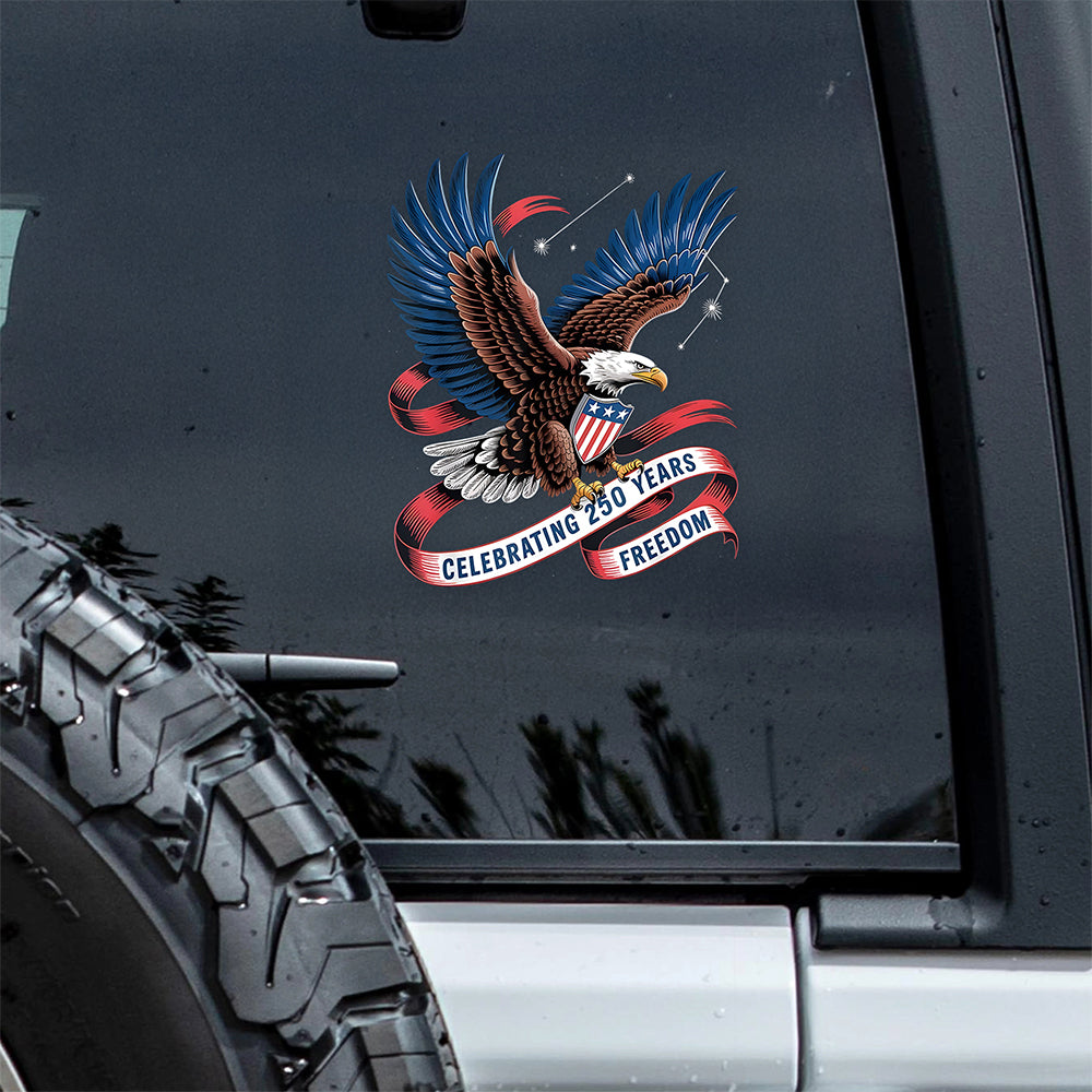 Celebrating 250 Years Freedom Car Window Decal Sticker HA75 898356