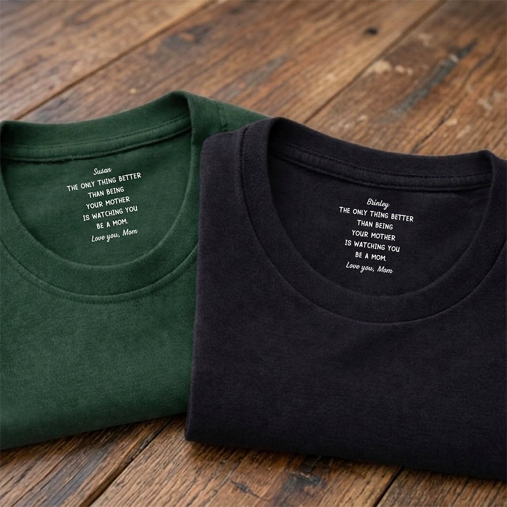 Watching You Be A Mom - To My Daughter Neck Print Tee CH07 910946