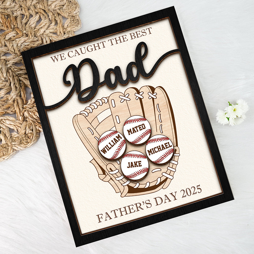 We Caught The Best Dad Personalized 2-Layered Wooden Plaque With Stand Gift for Dad HA75 892368