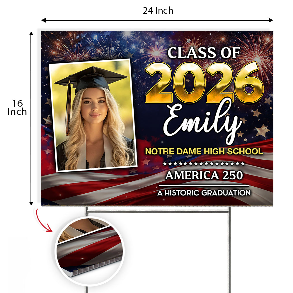 Custom Photo Class Of 2026 Graduating in America's 250th Anniversary Yard Sign CH07 895466