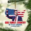 God Family Country Charlie Kirk Acrylic Ornament TH10 896369