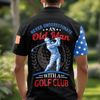 Never Underestimate An Old Man With A Golf Club Custom Name Polo Shirt For Golf Lovers CH07 899946