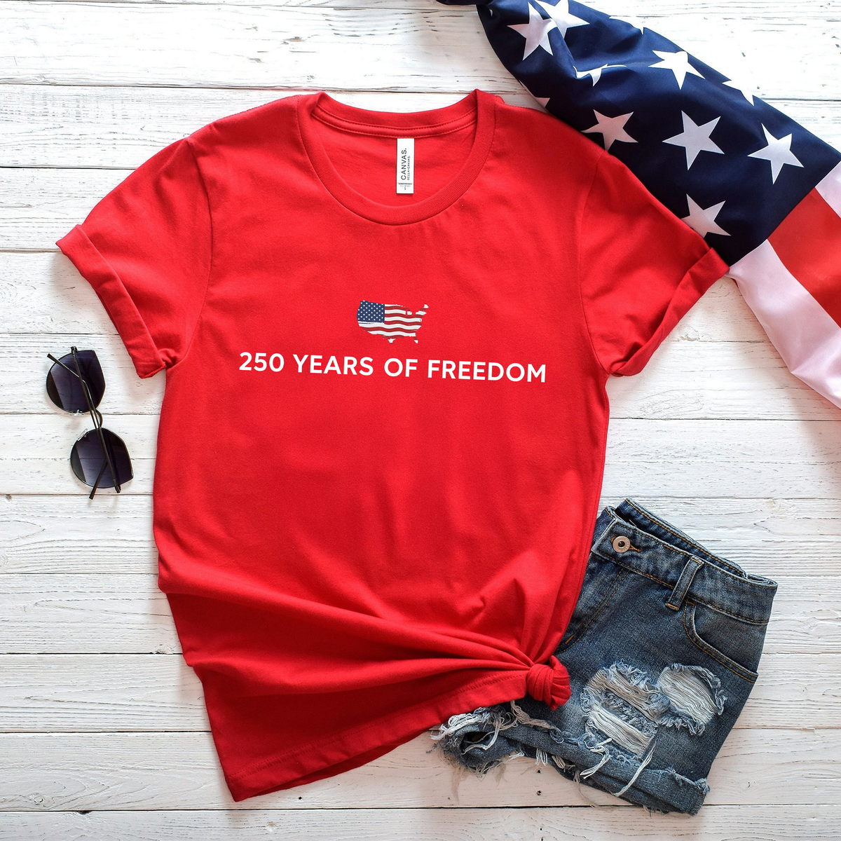 250 Years Of Freedom Shirt TH10 169393