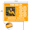 Custom Photo You Did It Graduation Yard Sign TH10 169023