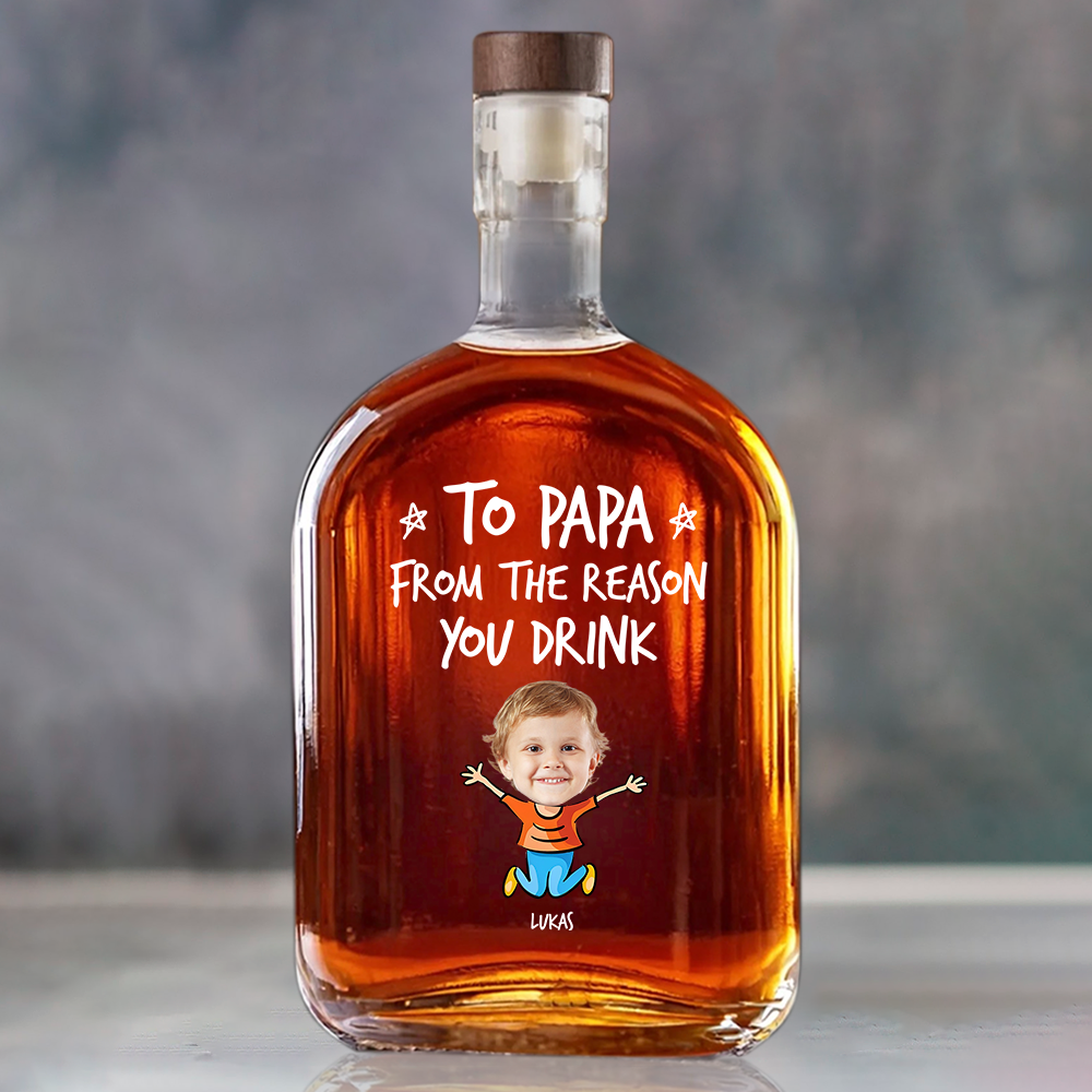 Personalized To Dad From The Reasons You Drink Whiskey Bottle CH07 896006