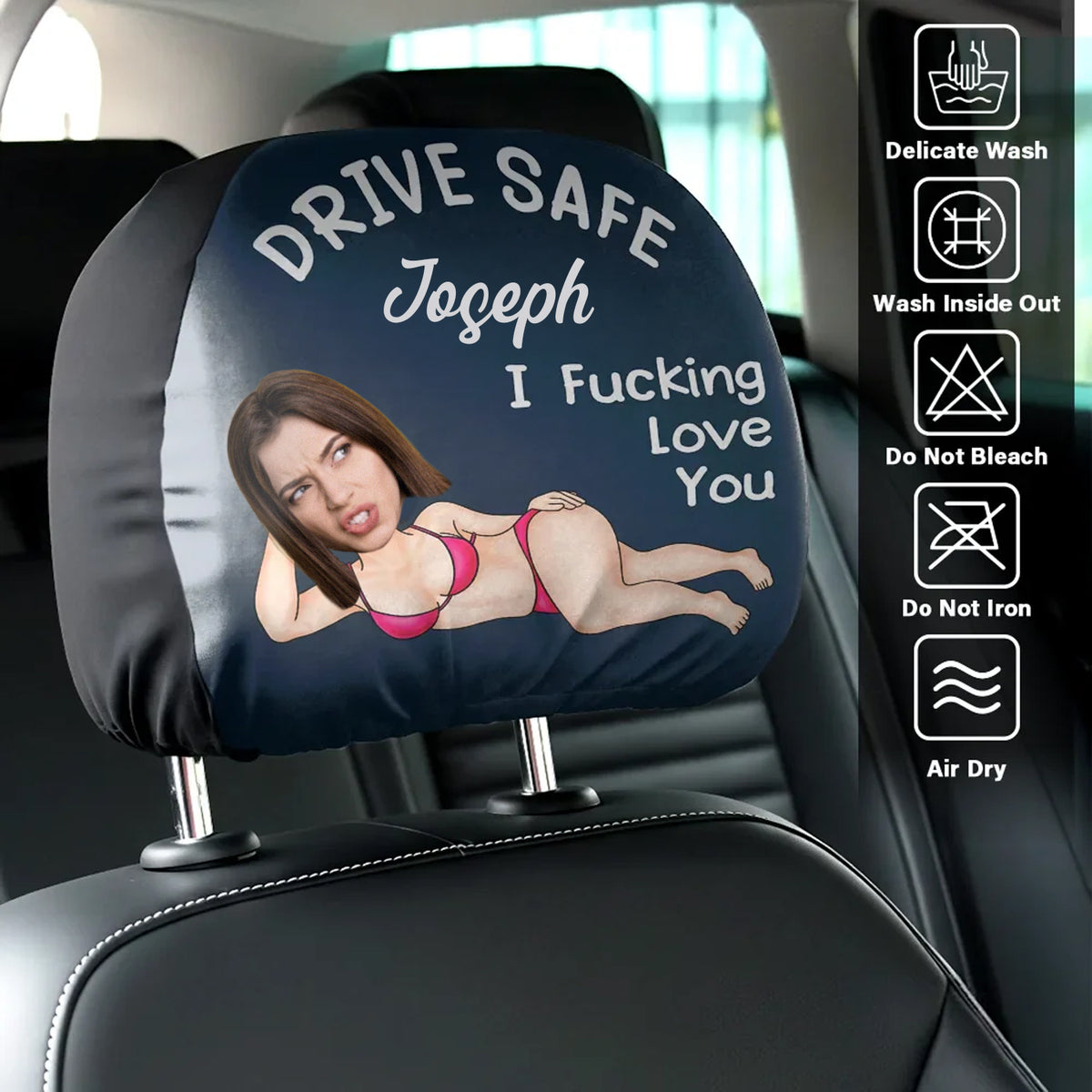 Custom Funny Photo Couple Drive Safe I Freaking Love You - Personalized Car Headrest Covers CH07 910090
