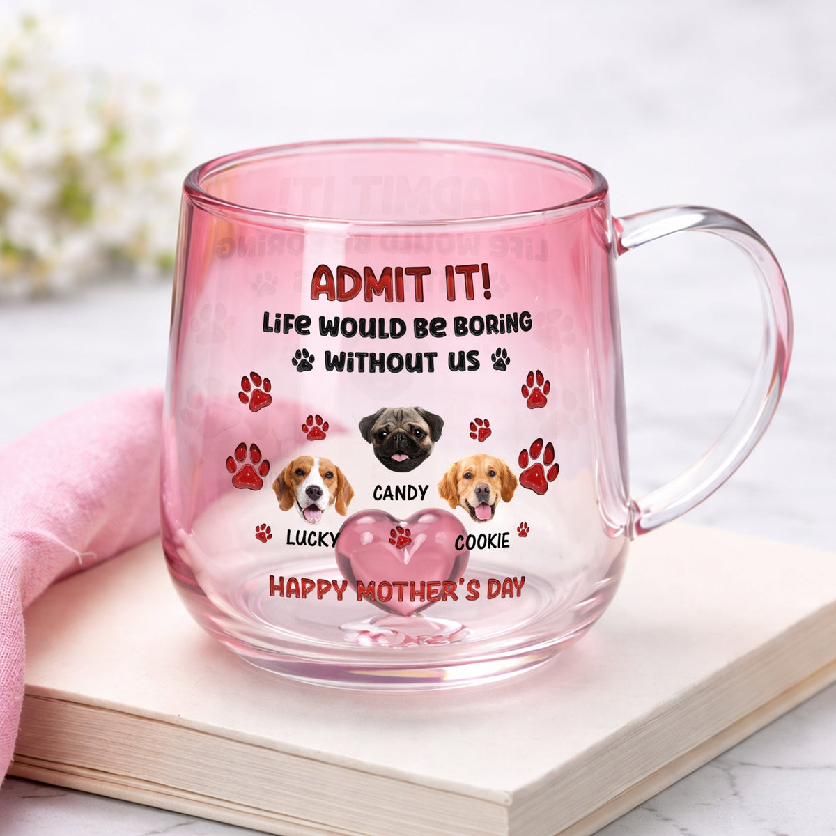 Custom Photo Life Would Be Boring Without Me Dog Cat Gradient Glass Mug HO82 901810