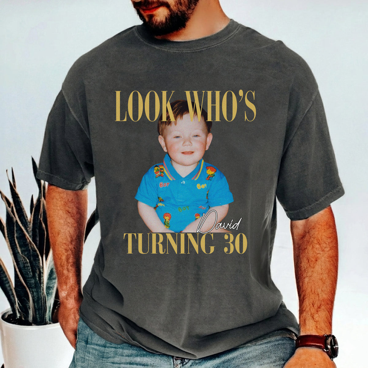 Custom Photo Look Who's Turning 30 Comfort Shirt - Birthday Gift LM32 669601
