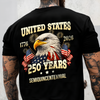 USA 250 Years Semiquincentenial Back & Front Shirt Pround of American Shirt CH07 910952