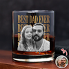 Custom Vintage Photo Best Dad Ever Whiskey Glass - Father’s Day Gift TH10 169843