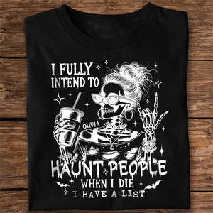Personalized I Fully Intend To Haunt People Funny Halloween Dark Shirt HA75 897496