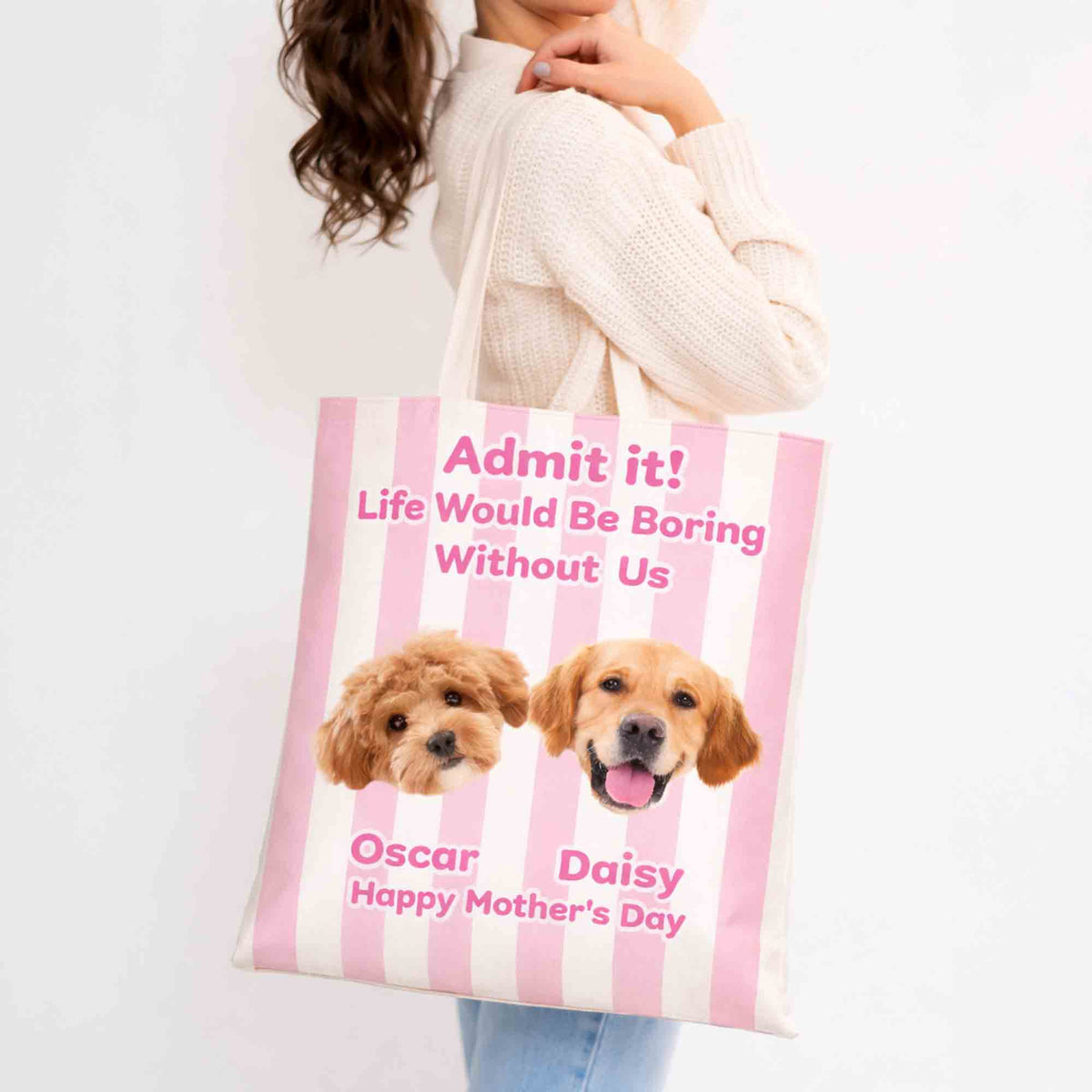 Custom Photo Admit It! Life Would Be Boring Without Me Happy Mother's Day Tote Bag TH10 169573