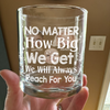We Will Always Reach For You Whiskey Glass Personalized Gift Dad, Father, Family HO82 893816