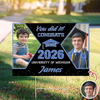 Custom Photo You Did It Graduation Yard Sign Gift for Graduates HO82 901482