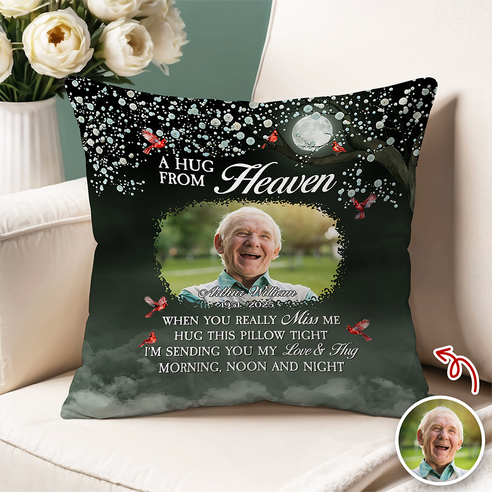 Custom Photo A Hug From Heaven - Personalized Memorial Pillow CH07 896486