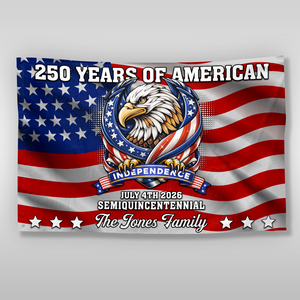 Custom Family Name 250 Years Of American Semiquincentennial Anniversary Banner House Flag TH10 898409