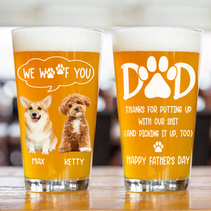 Custom Photo Thanks Dad We Woof You Print Beer Glass Father's Day Gift HA75 892218