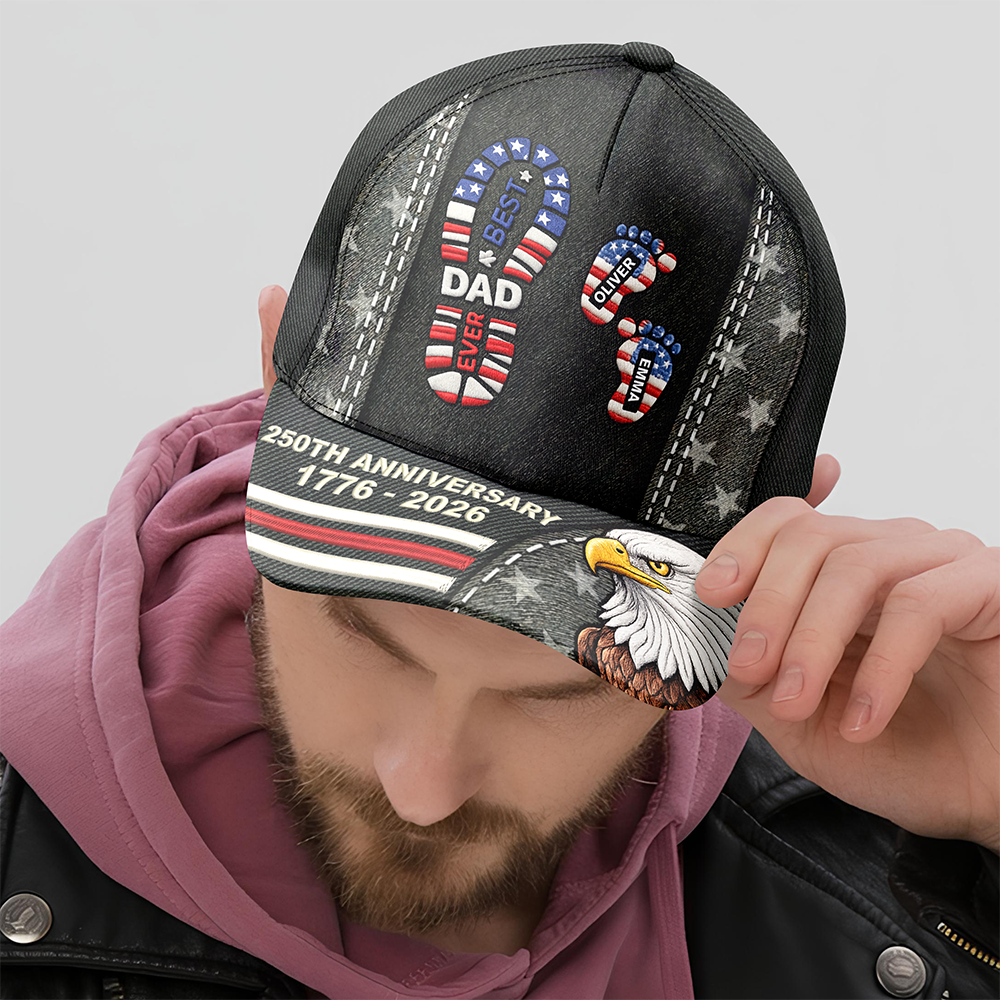 Custom Kid Name Best Dad Ever 250th Anniversary Of The USA 1776-2026 Classic Cap CH07 911018
