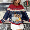 Custom Family Photo 250 Years USA 250th Birthday 1776 - 2026 Ugly Sweater LM32 897141