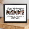 Custom Photo Everything I Am Is Because Of You Picture Frame Mother's Day Gift HA75 892108