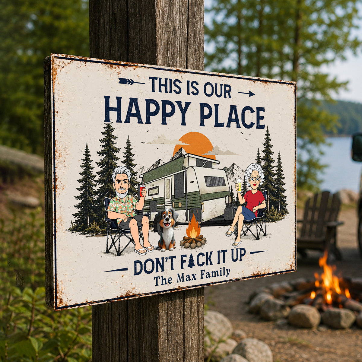 Custom  Name This Is Our Happy Place - Don't F*ck It Up Camping Metal Sign LM32 669463