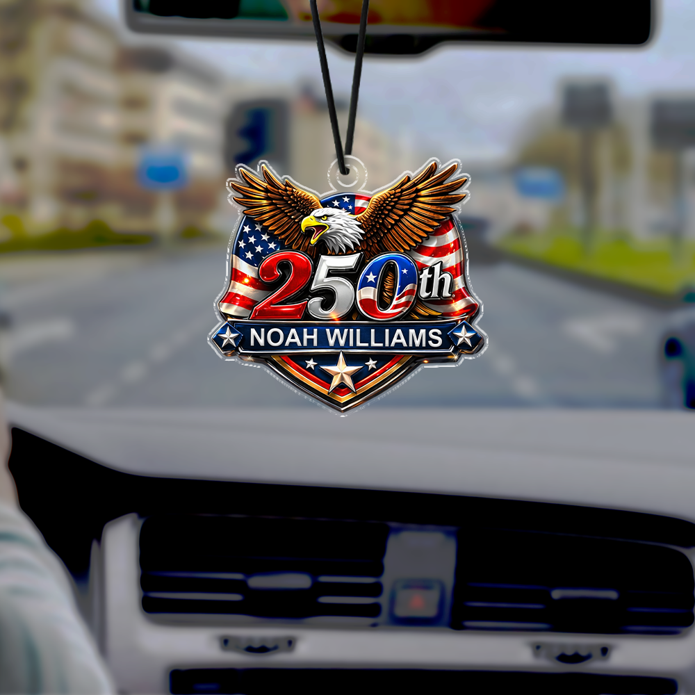 Personalized America 250th With Eagle Car Hanging Ornament TH10 169439