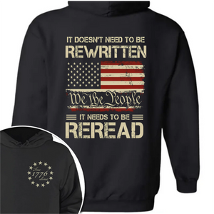 It Doesn't To Be Rewritten It Needs To Be Reread American History 1776 Vintage Back & Front Shirt HO82 894598