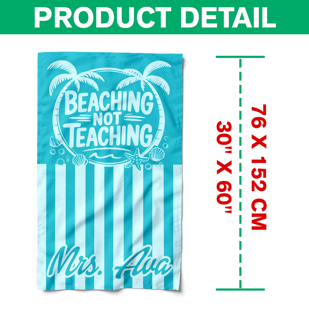 Personalized Beaching Not Teaching Towel, Funny Teacher Summer Beach Towel CH07 911400