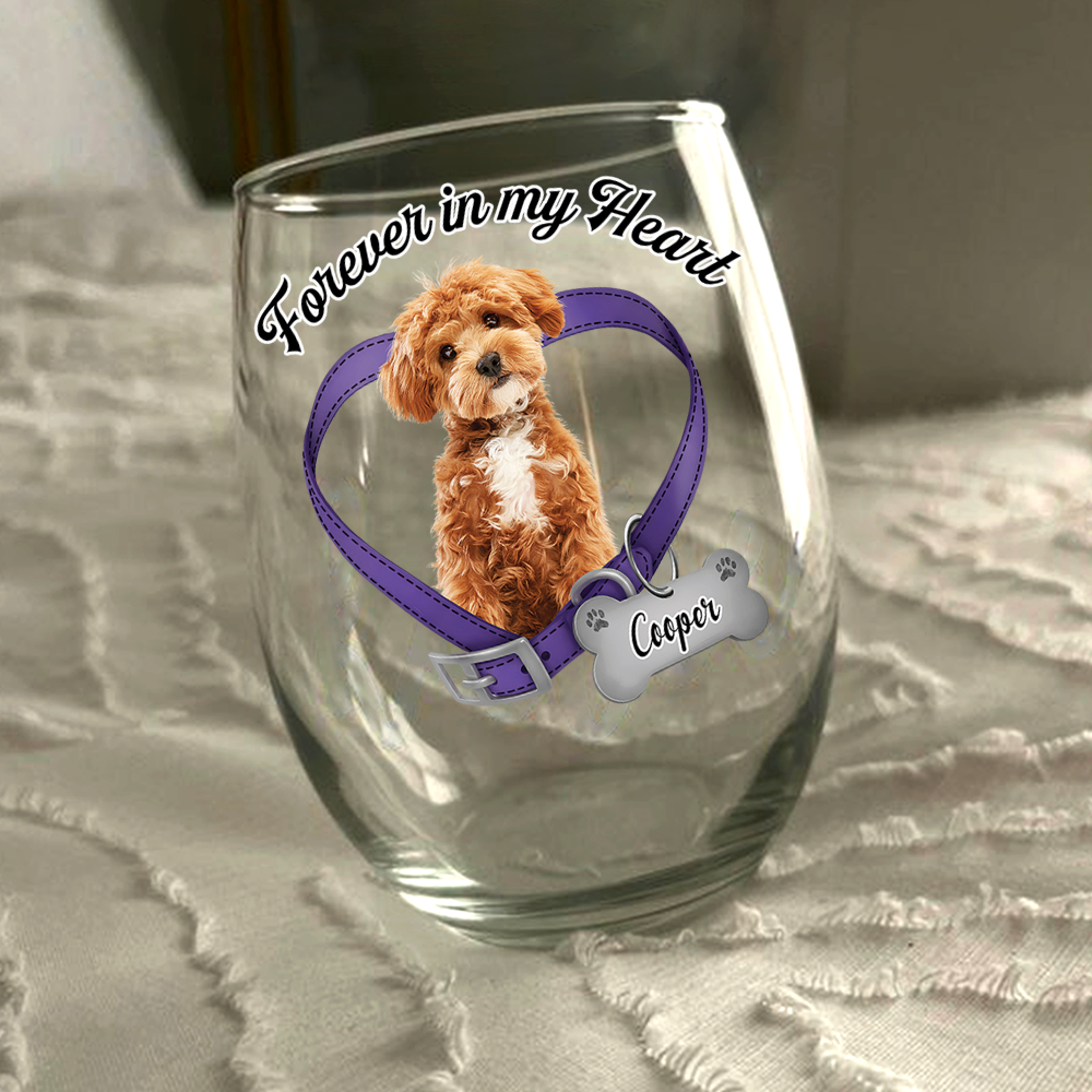 Custom Dog Photo Forever In My Heart Memorial Wine Glass CH07 180044