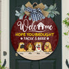 Hope You Bought Tacos & Drink Wooden Door Sign Personalized Gift HO82 893716
