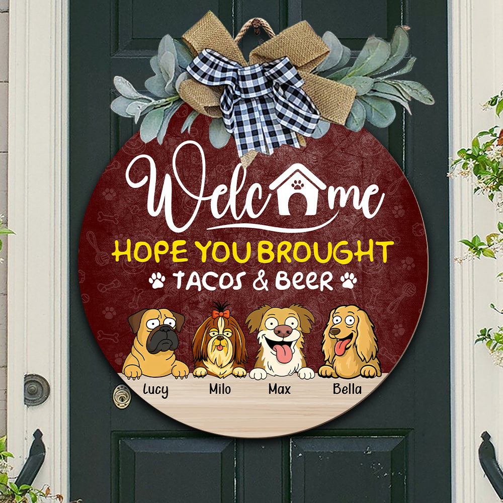 Hope You Bought Tacos & Drink Wooden Door Sign Personalized Gift HO82 893716