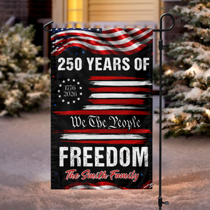 Personalized America 250 Years of Freedom 1776 2026 We The People Patriotic Garden Flag HO82 900910
