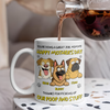 Happy Dog Mom Day, Sorry For The Mess Personalized Mug Mother's Day Gift For Dog Lovers HA75 892180