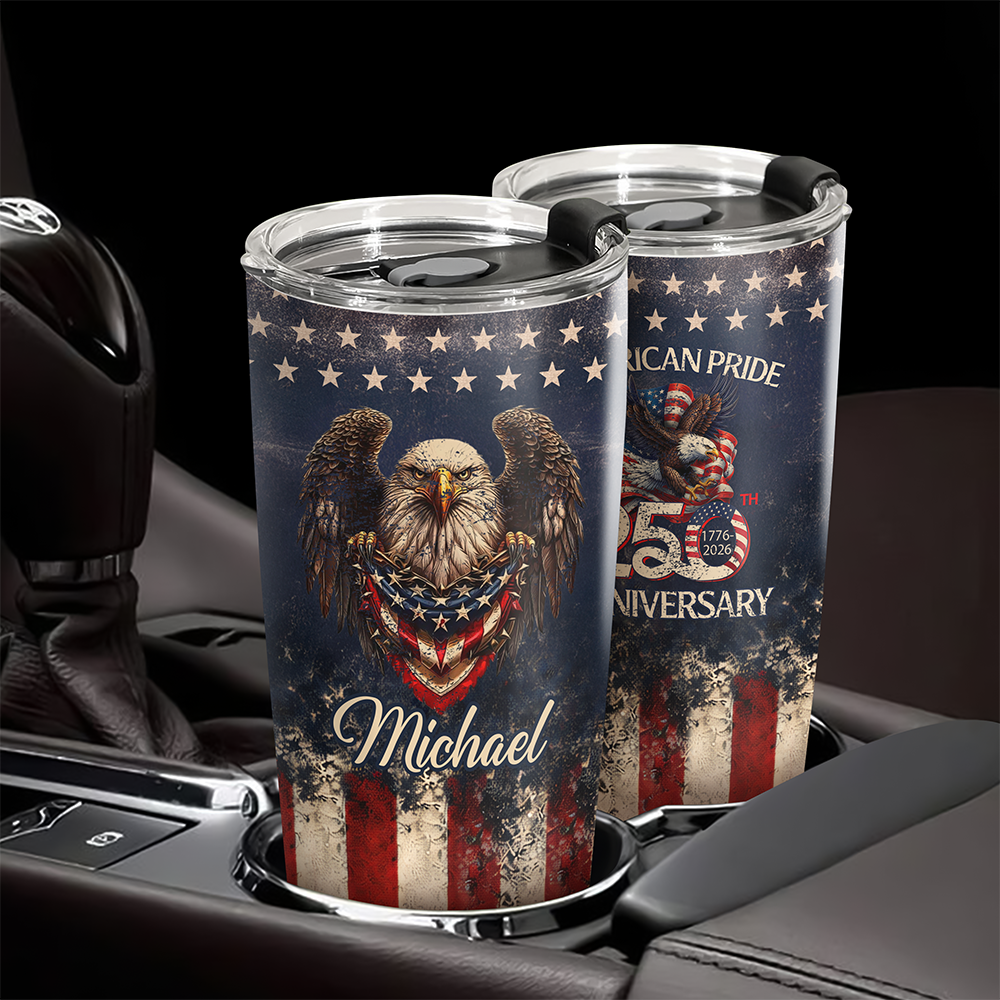 Custom Name America Pride 250th Anniversary 1776–2026 Eagle Fat Tumbler HA75 920894