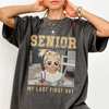 Custom Photo Senior 2027 My Last First Day Comfort Shirt CH07 180306