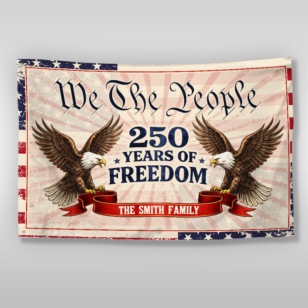 Personalized Family Name 250 Years Of Freedom House Flag TH10 898913