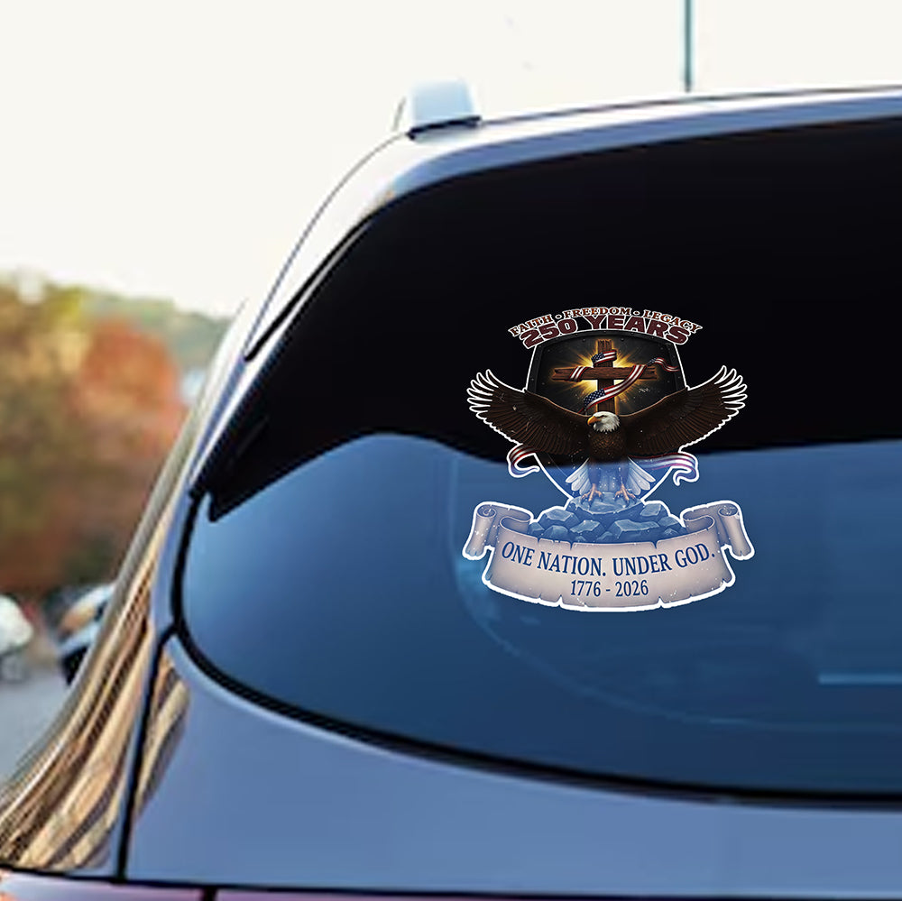 Faith Freedom Legacy 250 Years Anniversary 1776-2026 Eagle Car Window Decal Sticker LM32 899053