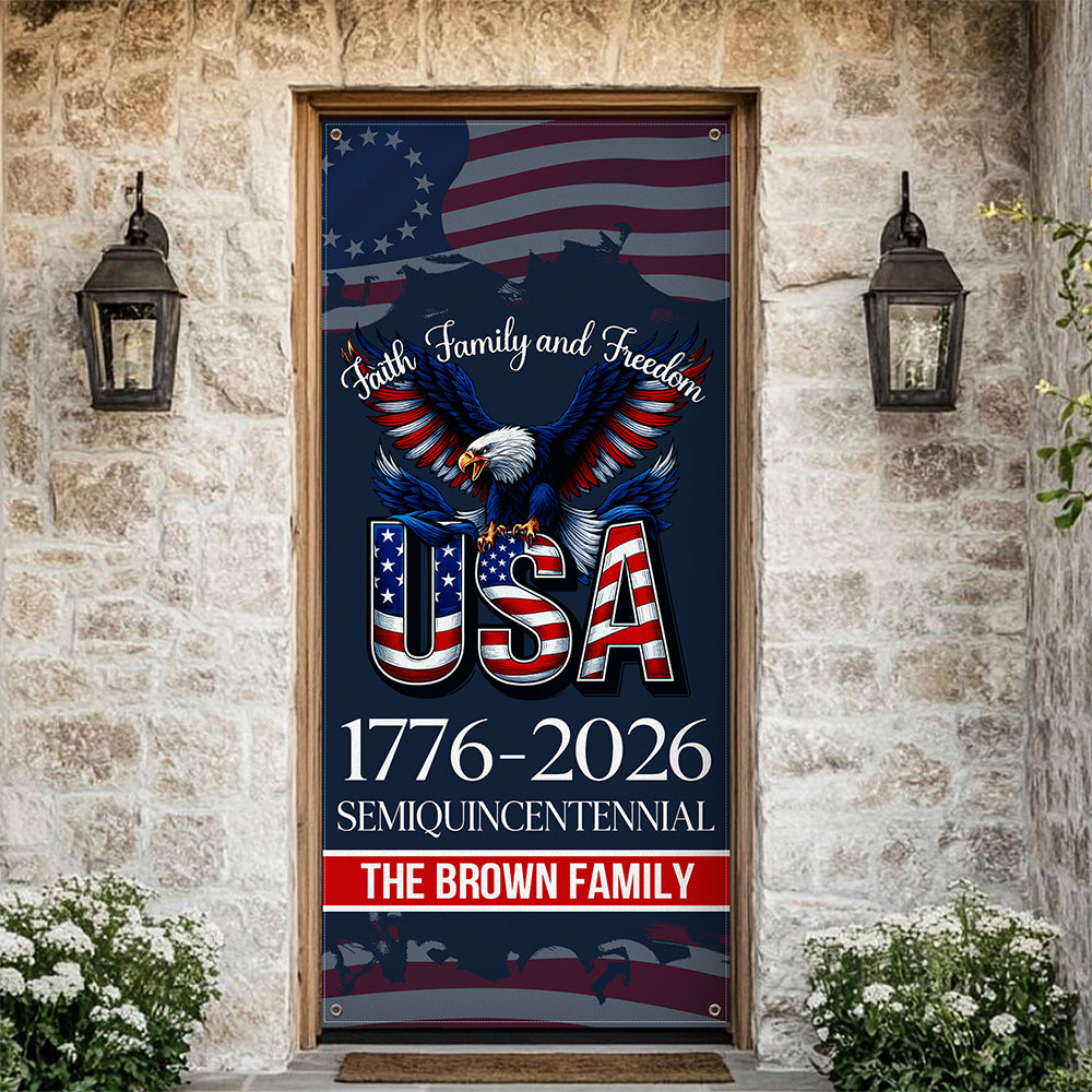 Custom Family Name Faith, Family & Freedom USA 1776-2026 Semiquincentennial Door Cover TH10 898447