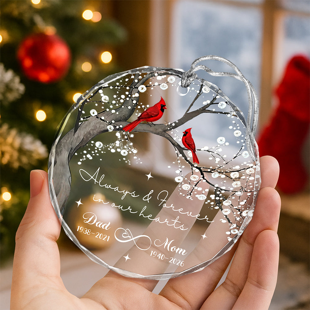 Personalized Always & Forever In Our Hearts Glass Ornament, Custom Parents' Memorial Years CH07 180476