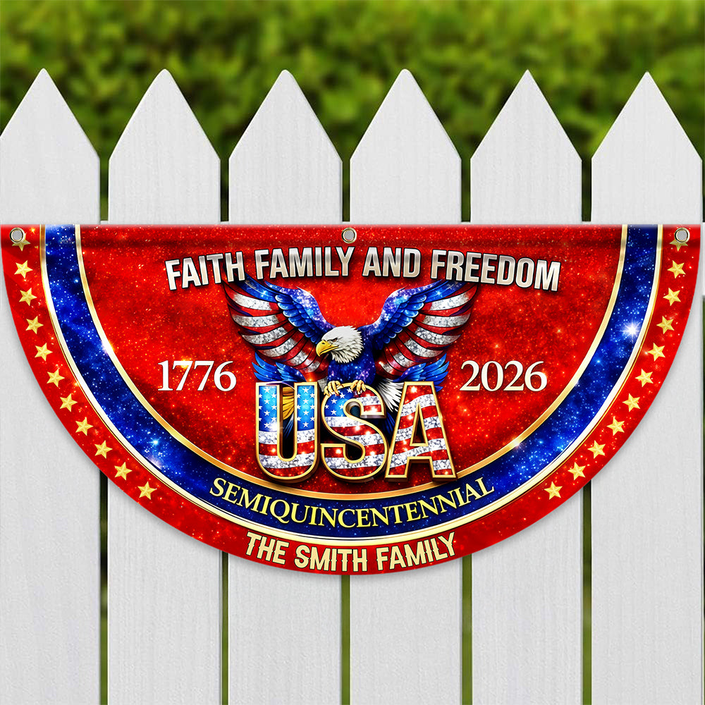 Custom Family Name Faith Family And Freedom 1776-2026 Non-Pleated Fan Flag TH10 898993