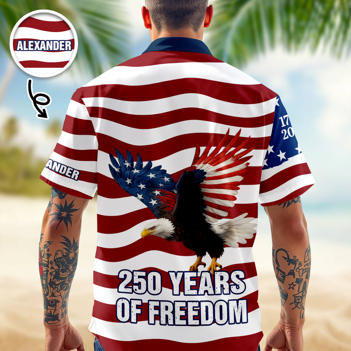 Personalized 250 Years of Freedom Flag, 1776–2026 Eagle Betsy Hawaii Shirt HO82 901202