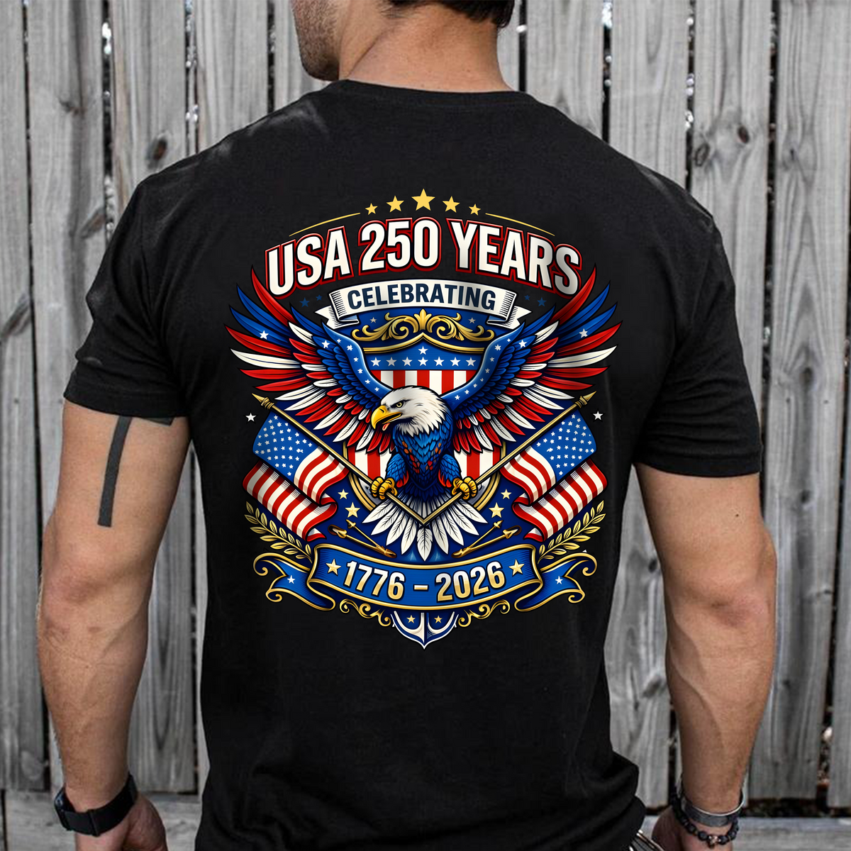 Celebrate USA 250 Years Eagle Patriotic Back Shirt 1776-2026 250th Anniversary Dark Shirt CH07 911052
