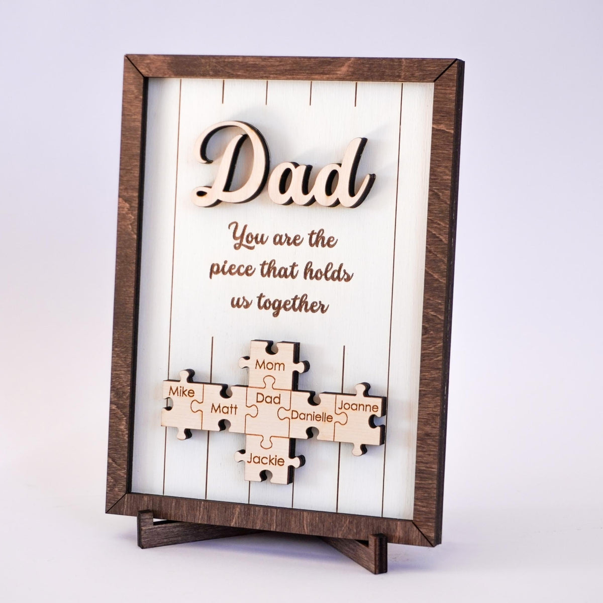 Personalized Father's Day Gift, You Are the Piece That Holds Us Together Wooden Plaque LM32 668999